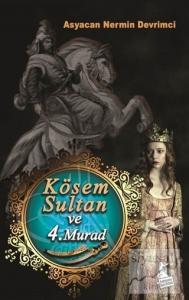 Kösem Sultan ve 4. Murad