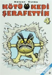 Kötü Kedi Şerafettin 4