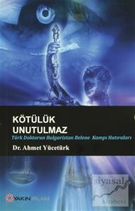 Kötülük Unutulmaz