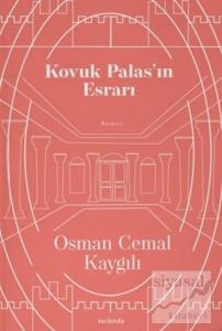 Kovuk Palas'ın Esrarı