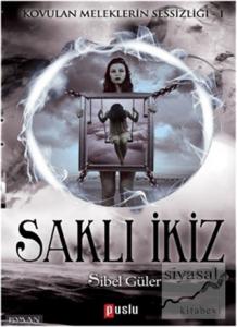 Kovulan Meleklerin Sessizliği 1: Saklı İkiz