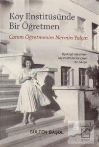 Köy Enstitüsünde Bir Öğretmen