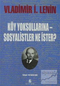 Köy Yoksullarına - Sosyalistler Ne İster?