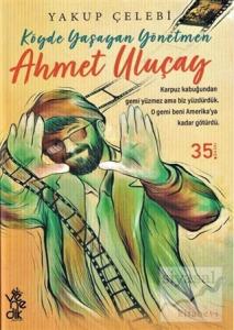 Köyde Yaşayan Yönetmen Ahmet Uluçay