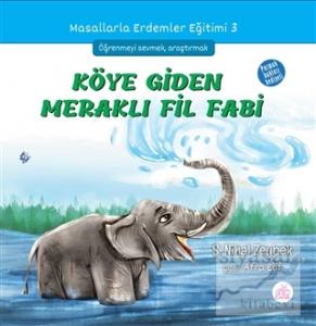 Köye Giden Meraklı Fil Fabi