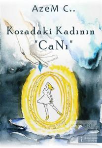 Kozadaki Kadının Canı