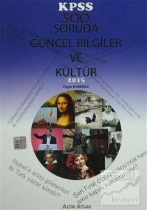 KPSS 500 Soruda Güncel Bilgiler ve Kültür 2015