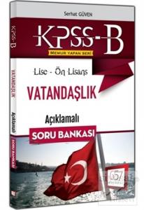 KPSS B Lise-Ön Lisans Vatandaşlık Açıklamalı Soru Bankası