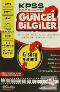 KPSS Kurum Sınavları İçin Güncel Bilgiler 2014 /  6 Soru Garanti (Renkli Özel Baskı)