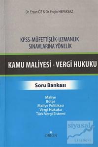 KPSS-Müfettişlik-Uzmanlık Sınavlarına Yönelik Kamu Maliyesi-Vergi Hukuku Soru Bankası