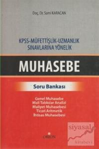 KPSS - Müfettişlik - Uzmanlık Sınavlarına Yönelik Muhasebe Soru Bankası