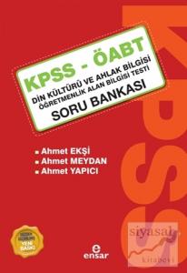 KPSS - ÖABT Din Kültürü ve Ahlak Bilgisi Öğretmenlik Alan Bilgisi Testi Soru Bankası