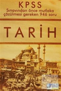 KPSS Tarih Sınavından Önce Mutlaka Çözülmesi Gereken 946 Soru