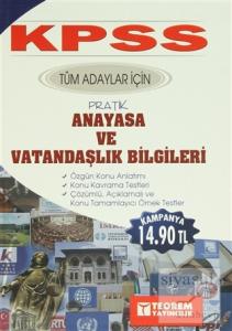 KPSS Tüm Adaylar İçin Pratik Anayasa ve Vatandaşlık Bilgileri