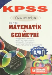 KPSS Tüm Adaylar İçin Pratik Matematik ve Geometri KPSS Tüm Adaylar İçin Pratik Matematik ve Geometri