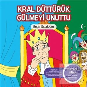 Kral Düttürük Gülmeyi Unuttu