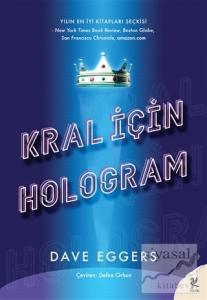 Kral İçin Hologram