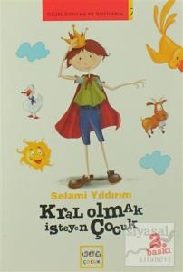 Kral Olmak İsteyen Çocuk