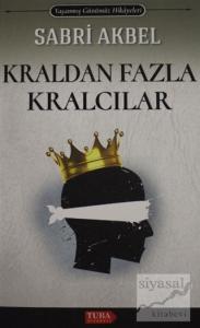 Kraldan Fazla Kralcılar