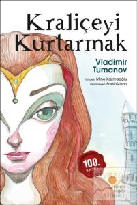 Kraliçeyi Kurtarmak (Ciltli Özel Baskı)