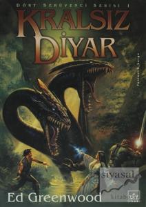 Kralsız Diyar Dört Serüvenci Serisi 1. Kitap