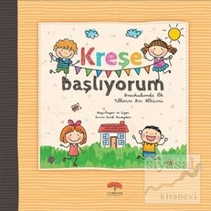 Kreşe Başlıyorum
