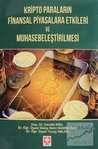 Kripto Paraların Finansal Piyasalara Etkileri ve Muhasebeleştirilmesi