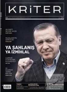 Kriter Aylık Siyaset Toplum ve Ekonomi Dergisi Sayı: 24 Mayıs 2018