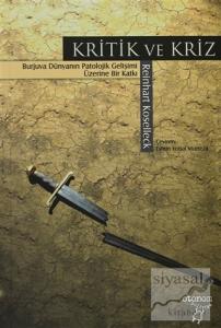 Kritik ve Kriz