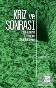 Kriz ve Sonrası