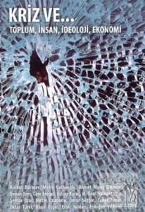 Kriz ve...