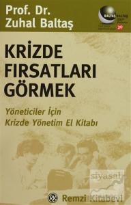 Krizde Fırsatlar Görmek