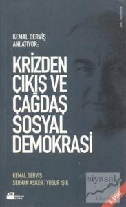 Krizden Çıkış ve Çağdaş Sosyal Demokrasi Kemal Derviş Anlatıyor