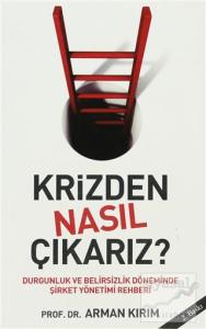 Krizden Nasıl Çıkarız?