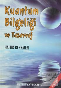 Kuantum Bilgeliği ve Tasavvuf