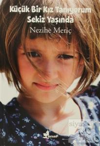 Küçük Bir Kız Tanıyorum Sekiz Yaşında