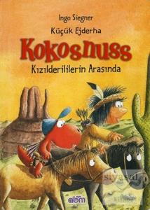 Küçük Ejderha Kokosnuss: Kızılderililerin Arasında