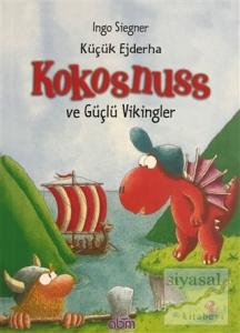 Küçük Ejderha Kokosnuss ve Güçlü Vikingler