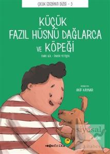 Küçük Fazıl Hüsnü Dağlarca ve Köpeği (Düz Yazılı)