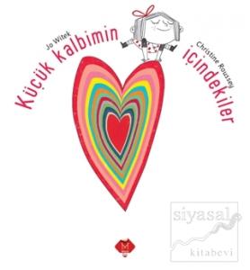 Küçük Kalbimin İçindekiler