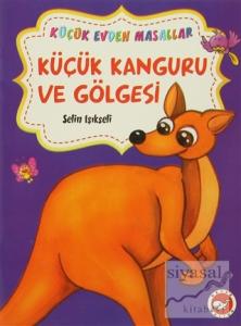 Küçük Kanguru ve Gölgesi / Mavi Yengeç (İki Kitap Birarada)