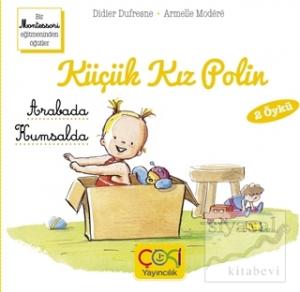 Küçük Kız Polin (Arabada - Kumsalda 2 Öykü)