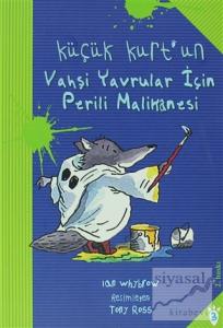 Küçük Kurt'un Vahşi Yavrular İçin Perili Malikanesi