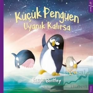 Küçük Penguen Uyanık Kalırsa