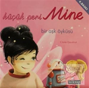 Küçük Peri Mine Bir Aşk Öyküsü