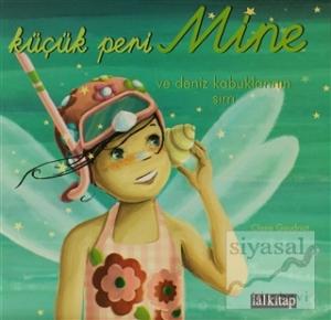 Küçük Peri Mine ve Deniz Kabuklarının Sırrı