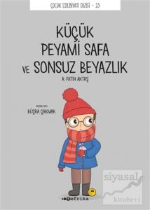 Küçük Peyami Safa ve Sonsuz Beyazlık