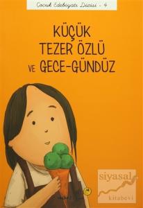 Küçük Tezer Özlü ve Gece-Gündüz