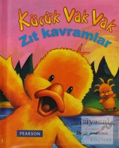 Küçük Vak Vak - Zıt Kavramlar (Ciltli)