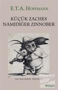 Küçük Zaches Namıdiğer Zinnober